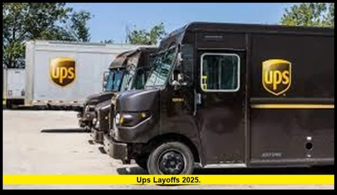 UPS Layoffs 2025: Analyzing the Numbers and Corporate Rationale